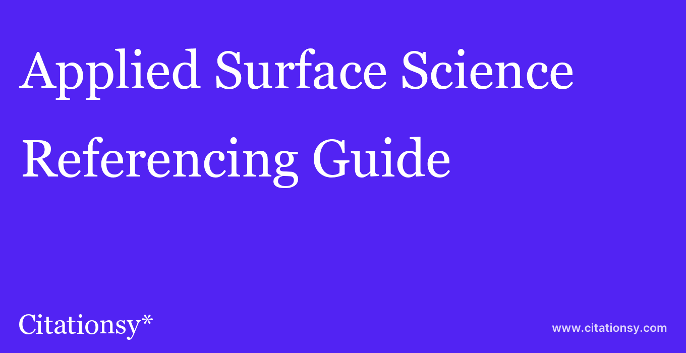 cite Applied Surface Science  — Referencing Guide